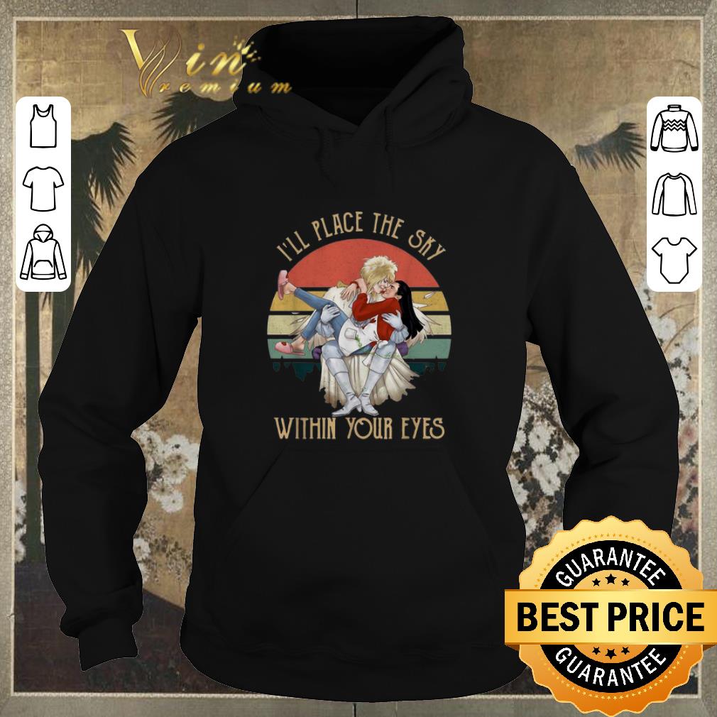 Original Vintage Labyrinth I ll place the sky within your eyes shirt 4 - Original Vintage Labyrinth I'll place the sky within your eyes shirt