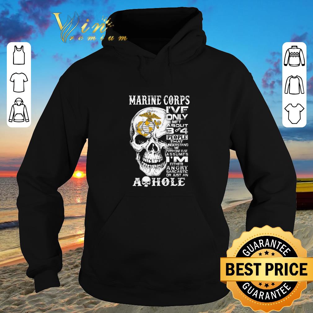 Premium Skull Marine Corps i ve only met about 3 or 4 people that understand shirt sweater 2019 4 - Premium Skull Marine Corps i've only met about 3 or 4 people that understand shirt sweater 2019