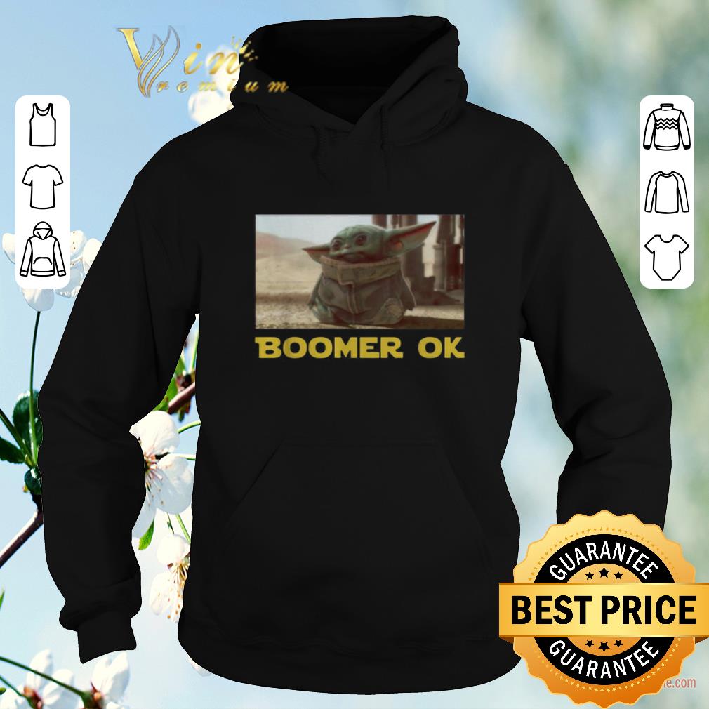 Pretty Baby Yoda Boomer Ok Star Wars shirt sweater 4 - Pretty Baby Yoda Boomer Ok Star Wars shirt sweater