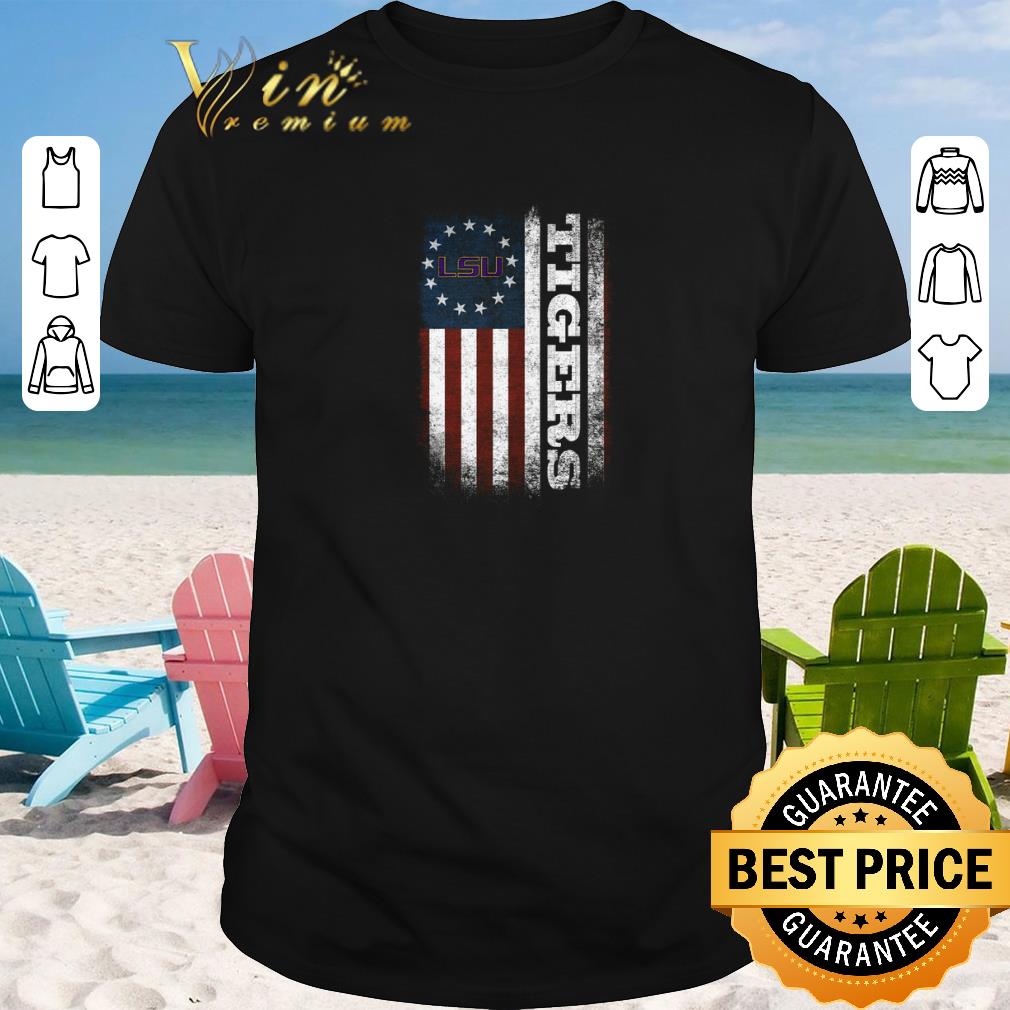Pretty LSU Tigers Betsy Ross flag shirt sweater 2019 1 - Pretty LSU Tigers Betsy Ross flag shirt sweater 2019