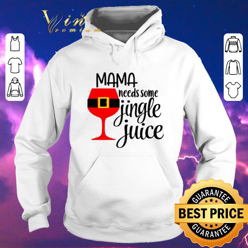 Pretty Mama needs some jingle juice Christmas shirt sweater Pretty Mama needs some jingle juice Christmas shirt sweater 4 - Pretty Mama needs some jingle juice Christmas shirt sweater