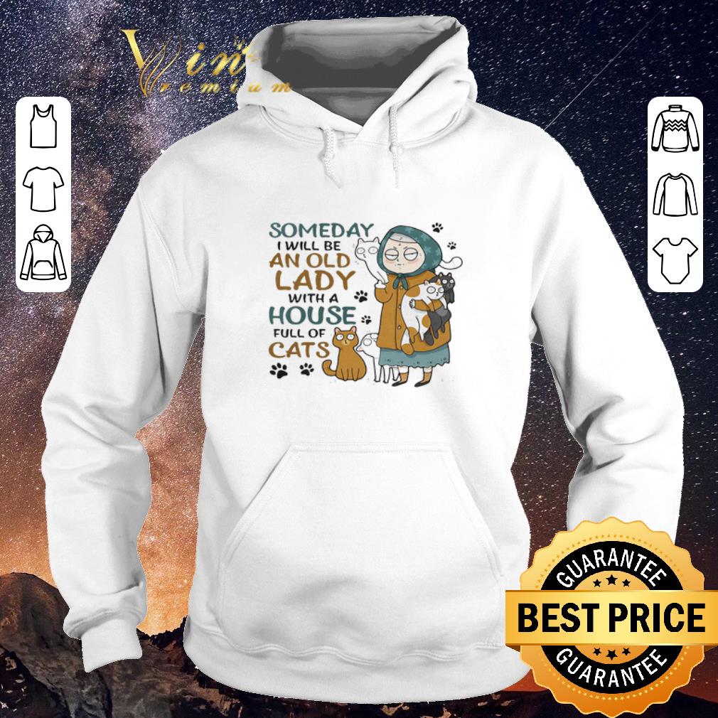 Pretty Someday I will be an old lady with a house full of cats shirt sweater Pretty Someday I will be an old lady with a house full of cats shirt sweater 4 - Pretty Someday I will be an old lady with a house full of cats shirt sweater