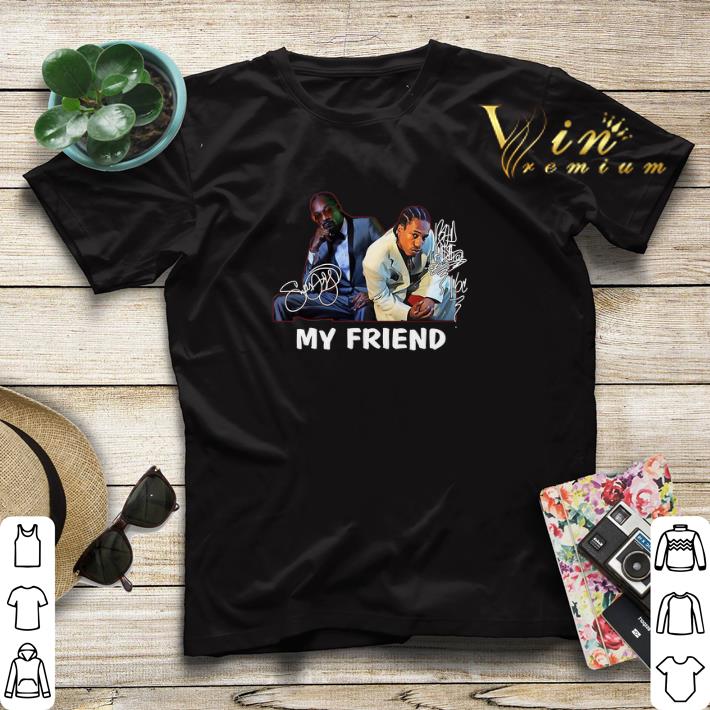 Signature Snoop Dogg Bad Azz My Friend shirt 4 - Signature Snoop Dogg Bad Azz My Friend shirt