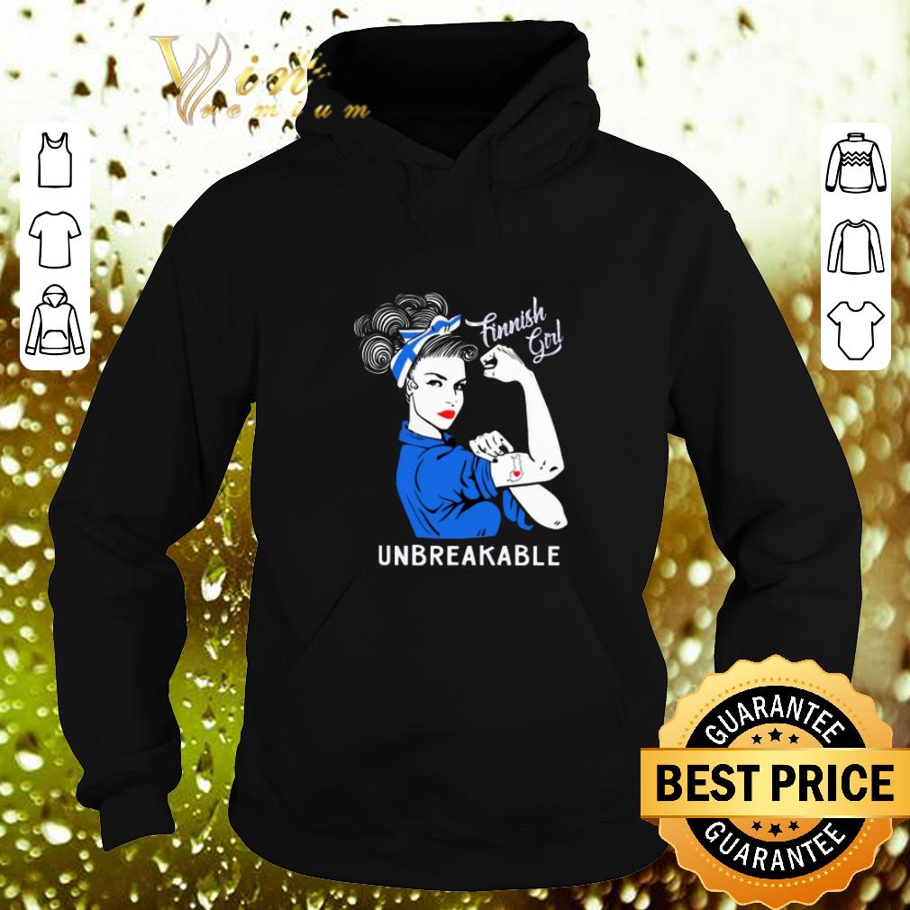 Top Finnish Girl Unbreakable Finland Flag shirt 4 - Top Finnish Girl Unbreakable Finland Flag shirt