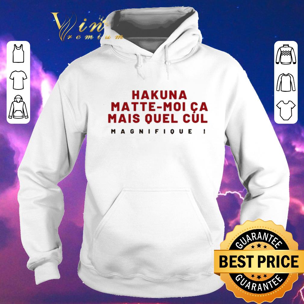 Top Hakuna Matte Moi Ca Mais Quel Cul Magnifique shirt sweater 4 - Top Hakuna Matte-Moi Ca Mais Quel Cul Magnifique shirt sweater
