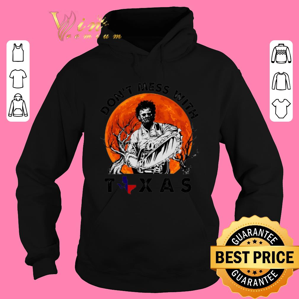 Top Leatherface Don t mess with Texas sunset shirt sweater 2019 4 - Top Leatherface Don't mess with Texas sunset shirt sweater 2019