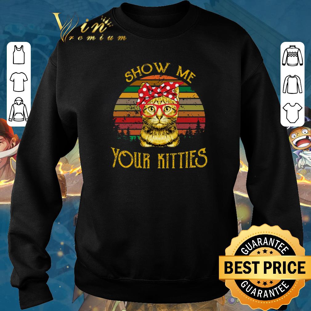 Top Show Me Your Kitties Sunset shirt sweater 2019 4 - Top Show Me Your Kitties Sunset shirt sweater 2019