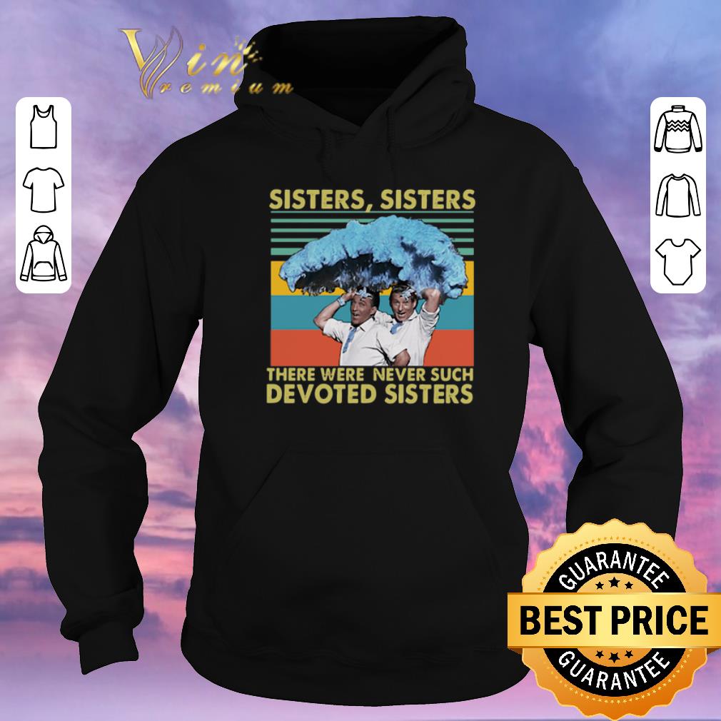 Top Vintage Bing Crosby Danny Kaye sister sister there were never such devoted sisters shirt 4 - Top Vintage Bing Crosby Danny Kaye sister sister there were never such devoted sisters shirt