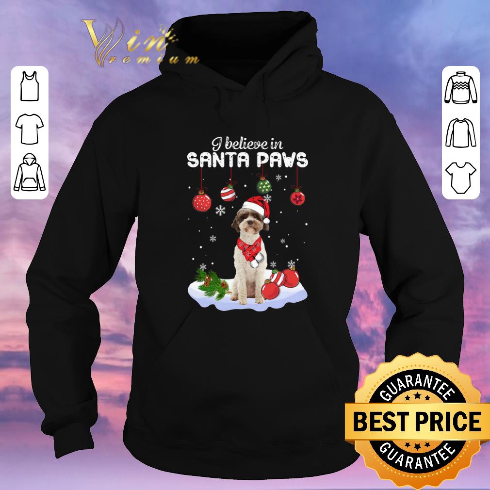 Awesome Christmas Lagotto Romagnolo i believe in Santa paws shirt Awesome Christmas Lagotto Romagnolo i believe in Santa paws shirt 4 - Awesome Christmas Lagotto Romagnolo i believe in Santa paws shirt
