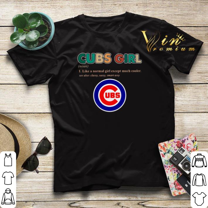 Chicago Cubs girl definition like a normal girl except much shirt sweater Chicago Cubs girl definition like a normal girl except much shirt sweater 4 - Chicago Cubs girl definition like a normal girl except much shirt sweater