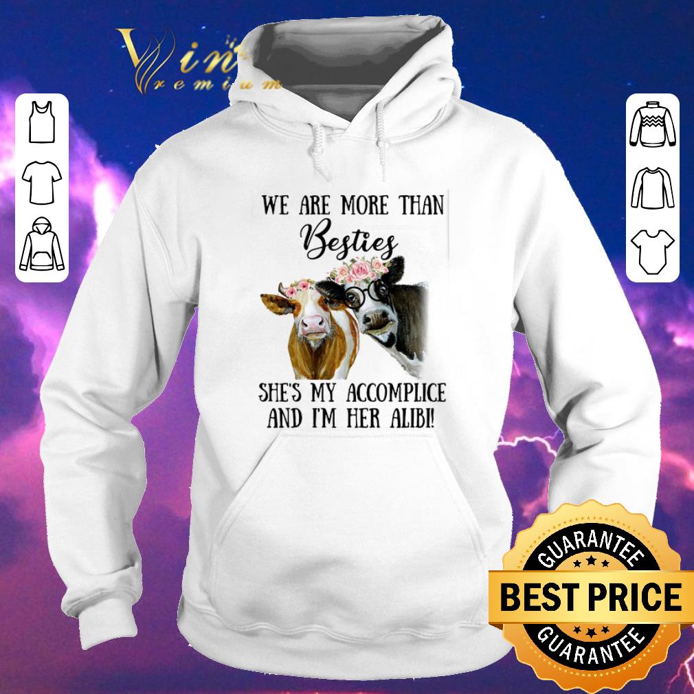 Funny Floral cow we are more than Besties she's my accomplice alibi shirt sweater Funny Floral cow we are more than Besties she s my accomplice alibi shirt sweater 4 - Funny Floral cow we are more than Besties she's my accomplice alibi shirt sweater