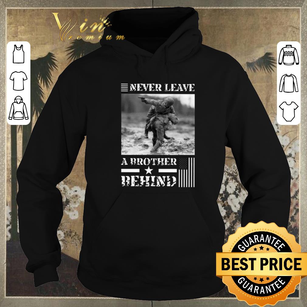 Funny Never leave a brother behind American flag shirt sweater 4 - Funny Never leave a brother behind American flag shirt sweater