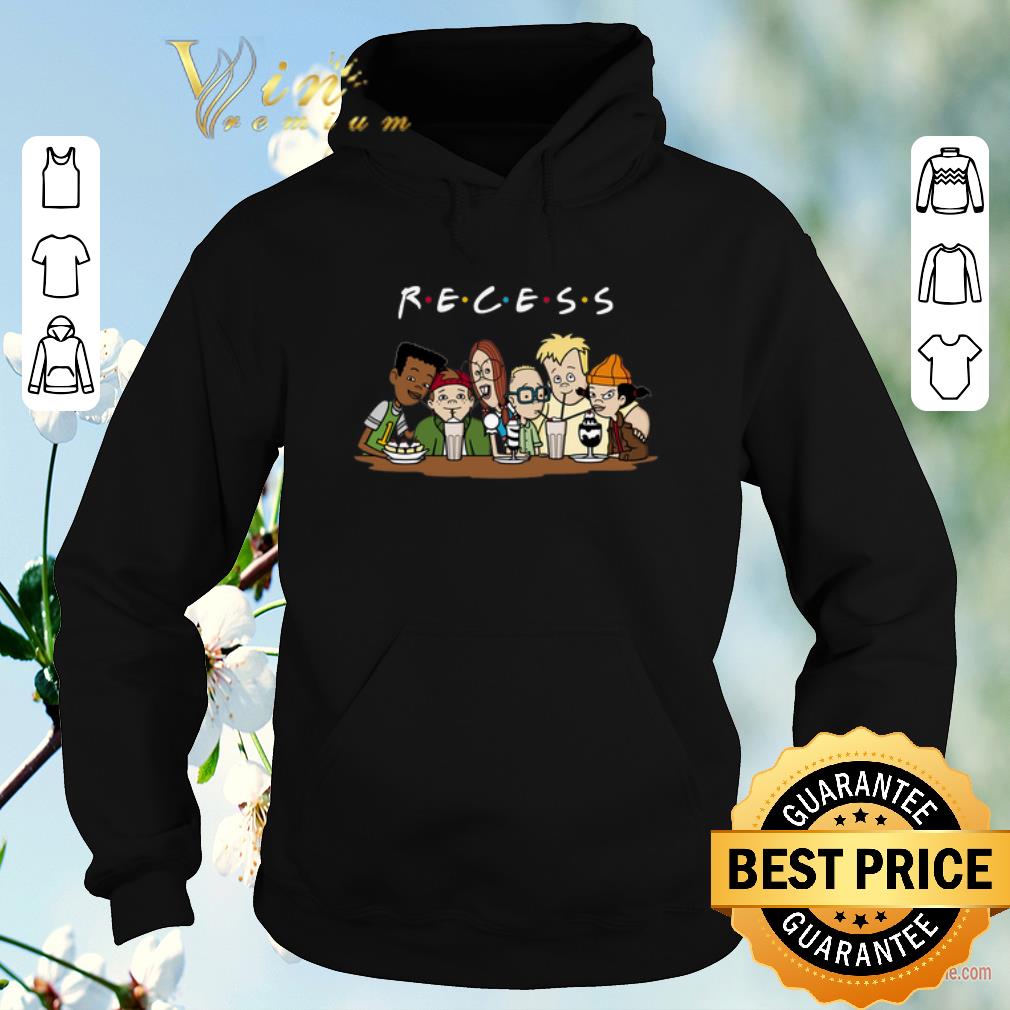 Funny Recess TV series Friends shirt sweater 4 - Funny Recess TV series Friends shirt sweater
