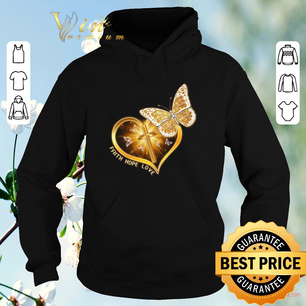 Hot Butterfly cross faith hope love shirt sweater Hot Butterfly cross faith hope love shirt sweater 4 - Hot Butterfly cross faith hope love shirt sweater