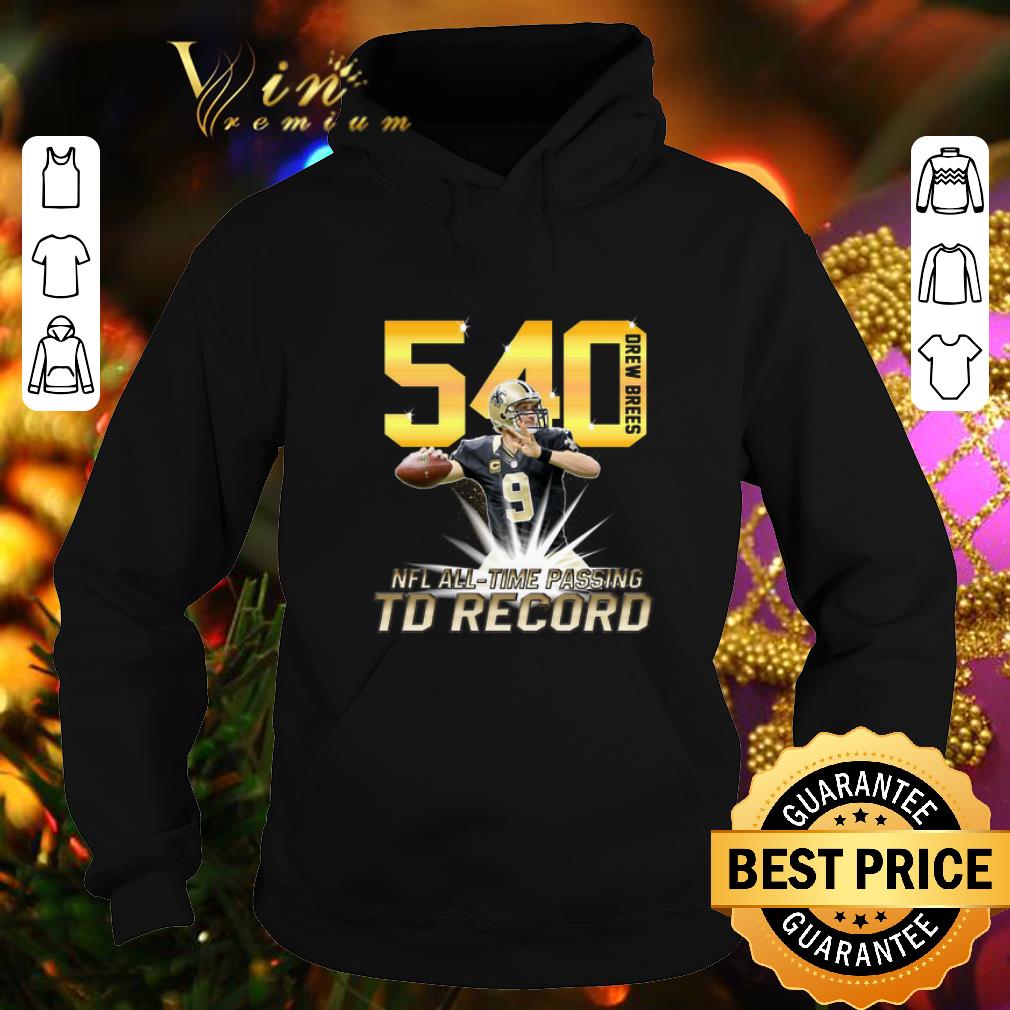 Hot Drew Brees NFL all time passing to record with 540th TD shirt Hot Drew Brees NFL all time passing to record with 540th TD shirt 4 - Hot Drew Brees NFL all time passing to record with 540th TD shirt