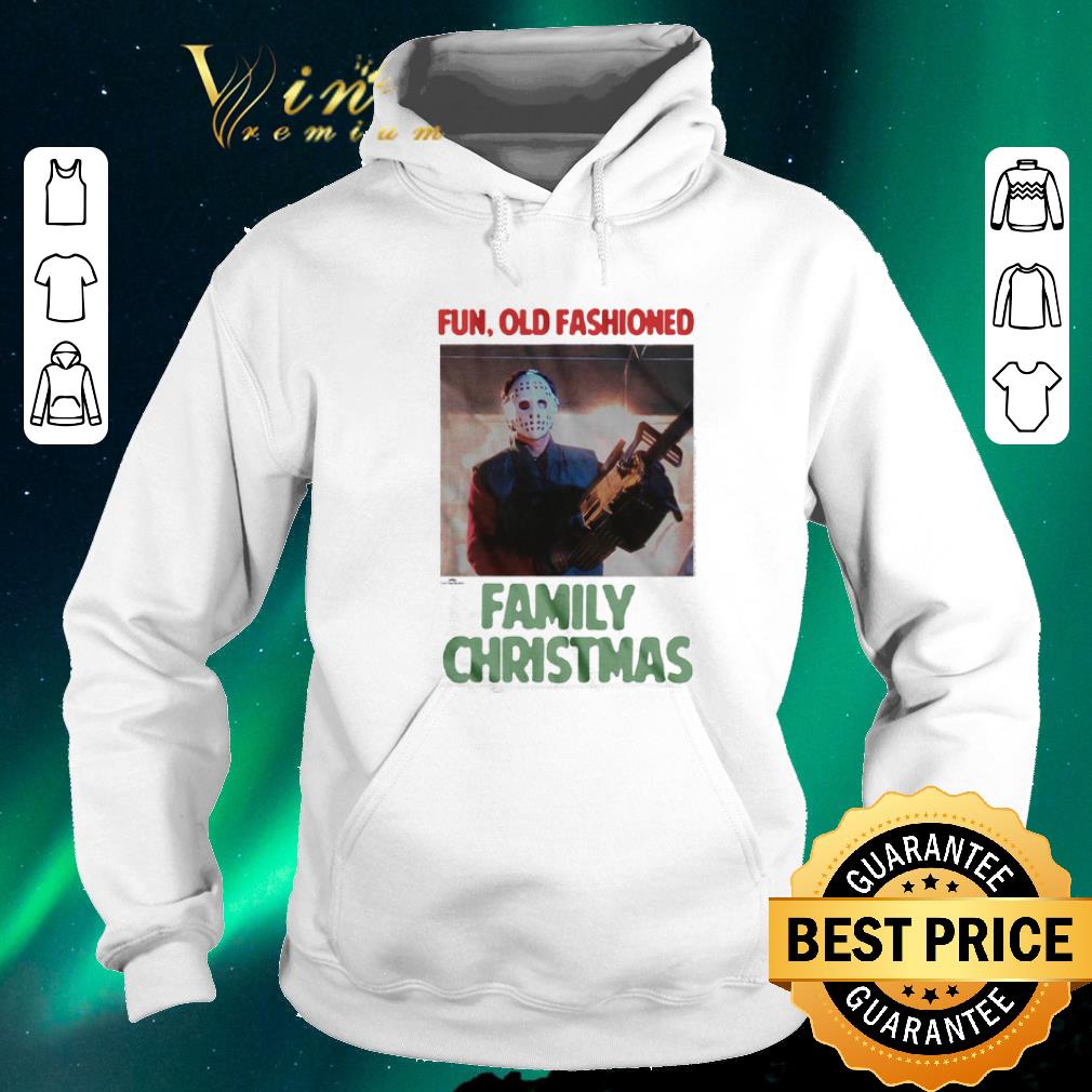 Hot Jason Voorhees fun old fashioned family Christmas shirt 4 - Hot Jason Voorhees fun old fashioned family Christmas shirt