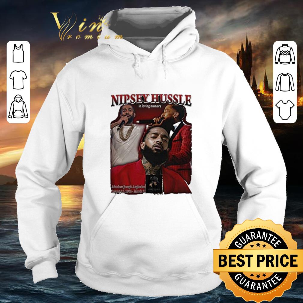 Hot Rip Nipsey Hussle in loving memory shirt 4 - Hot Rip Nipsey Hussle in loving memory shirt