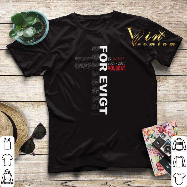 Lyric For Evigt 19 years 2001 2020 Volbeat Cross Jesus shirt sweater 4 - Lyric For Evigt 19 years 2001 2020 Volbeat Cross Jesus shirt sweater