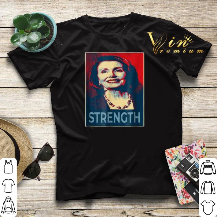 Nancy Pelosi Strength Art shirt sweater 4 - Nancy Pelosi Strength Art shirt sweater