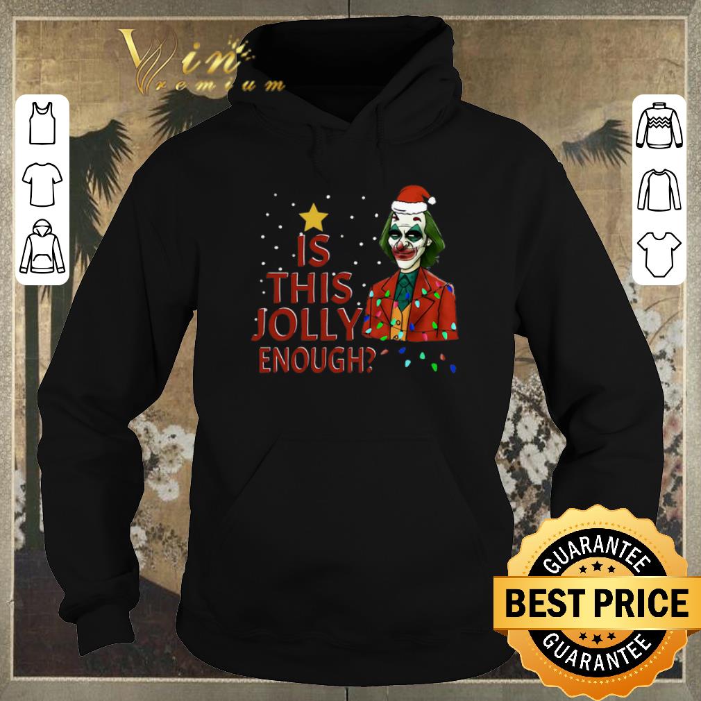 Nice Christmas Santa Joker 2019 Is This Jolly Enough shirt Nice Christmas Santa Joker 2019 Is This Jolly Enough shirt 4 - Nice Christmas Santa Joker 2019 Is This Jolly Enough shirt