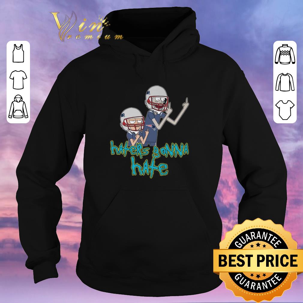 Official Rick and Morty haters gonna hate Patriots shirt sweater Official Rick and Morty haters gonna hate Patriots shirt sweater 4 - Official Rick and Morty haters gonna hate Patriots shirt sweater
