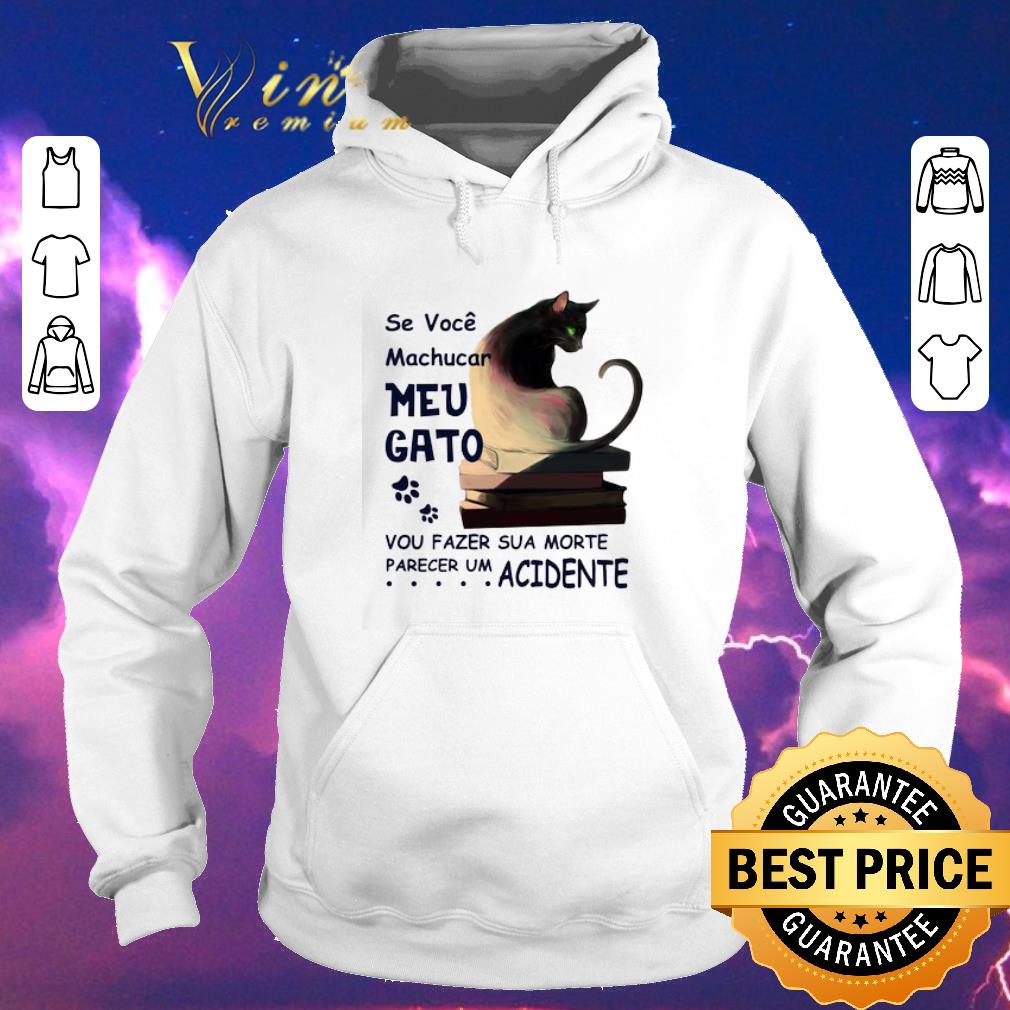 Pretty Paw Cat Se Voce Machucar Meu Gato Vou Fazer Sua Morte Parecer Um shirt sweater 4 - Pretty Paw Cat Se Voce Machucar Meu Gato Vou Fazer Sua Morte Parecer Um shirt sweater