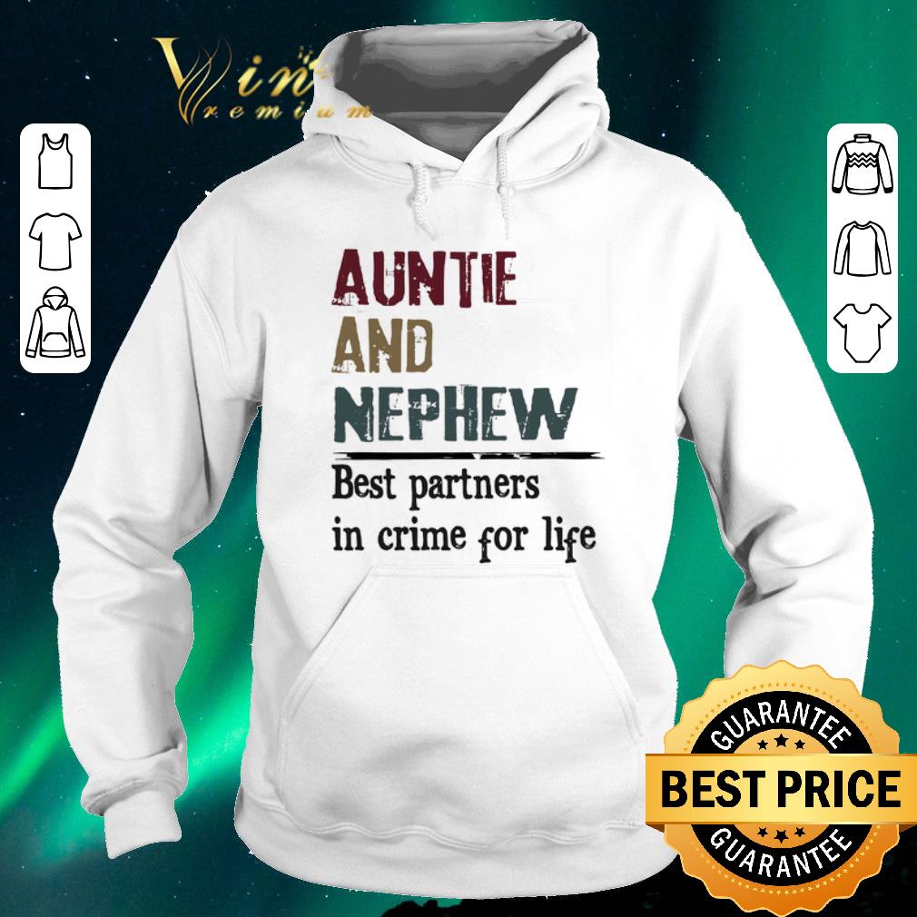 Pretty Vintage Auntie And Nephew Best partners in crime for life shirt 4 - Pretty Vintage Auntie And Nephew Best partners in crime for life shirt