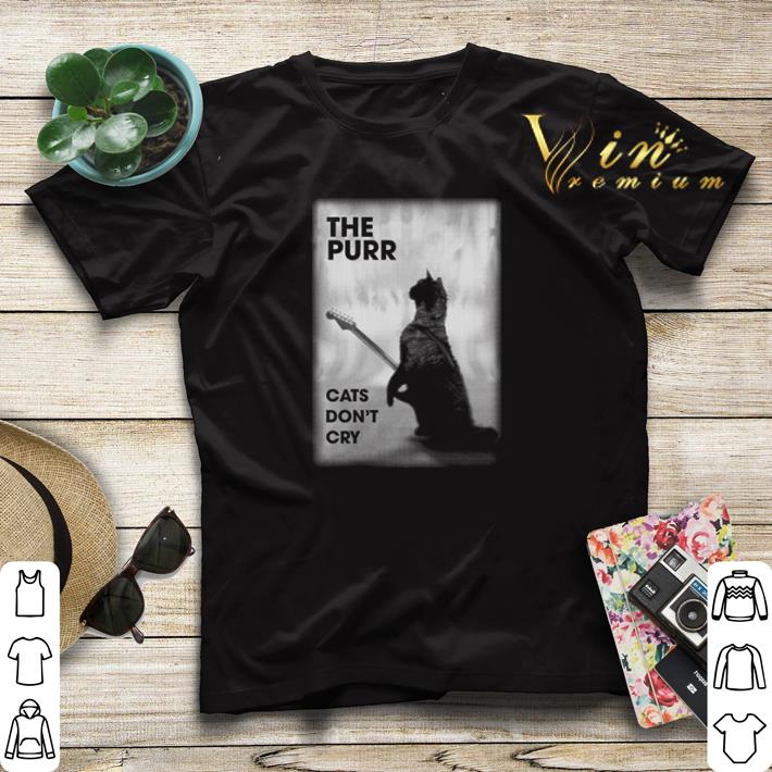 The purr cats don t cry guitar shirt sweater 4 1 - The purr cats don't cry guitar shirt sweater