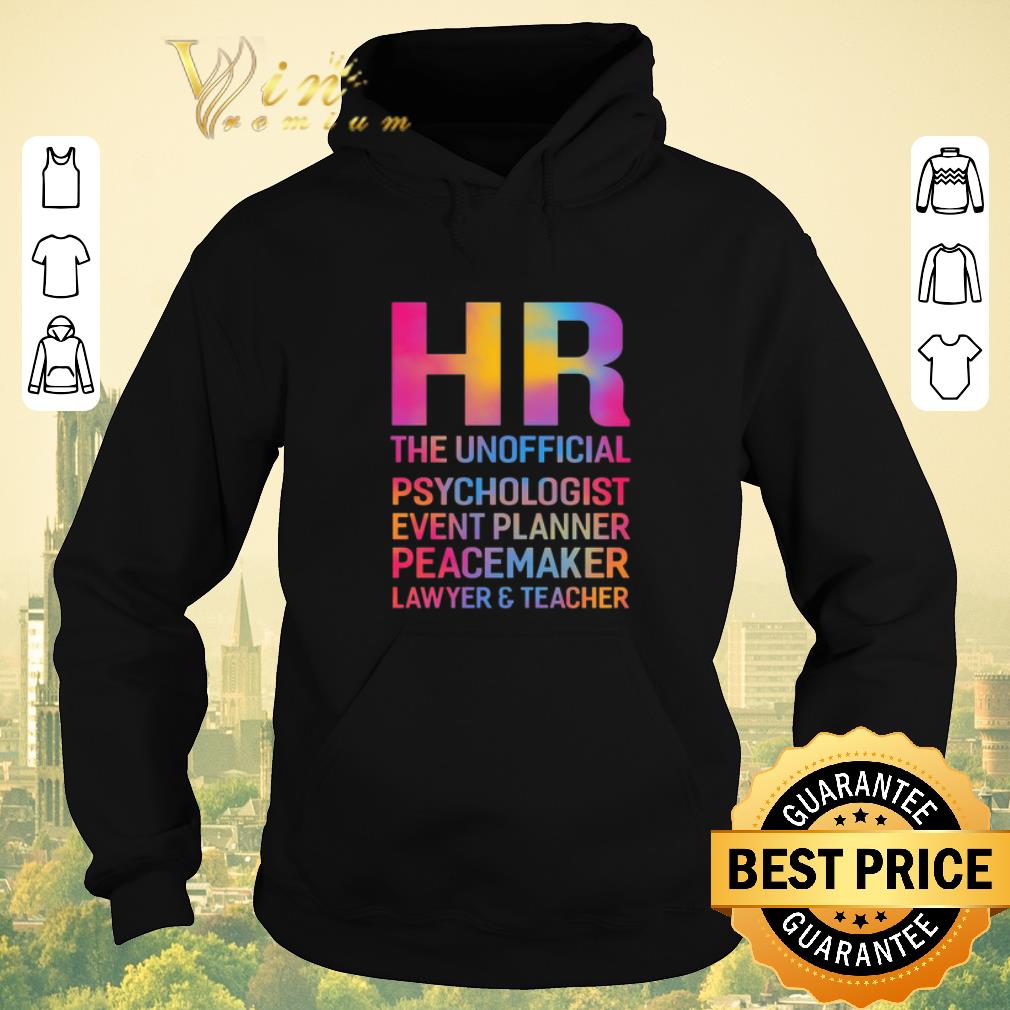 Top HR the unofficial psychologist event planner peacemaker lawyer shirt sweater 4 - Top HR the unofficial psychologist event planner peacemaker lawyer shirt sweater