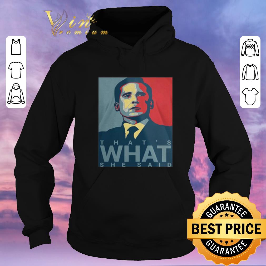 Top Michael Scott That's What She Said Art shirt sweater Top Michael Scott That s What She Said Art shirt sweater 4 - Top Michael Scott That's What She Said Art shirt sweater
