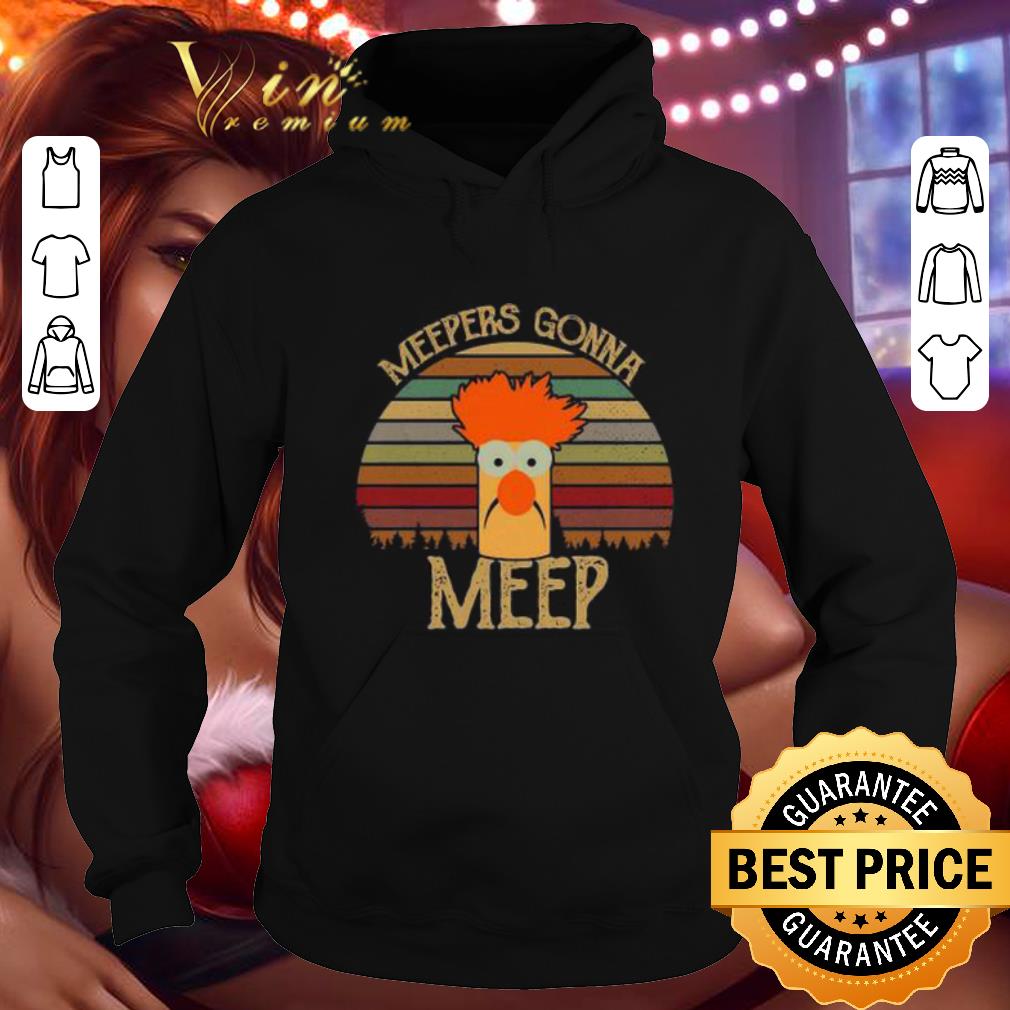 Top The Muppet Show Meepers gonna meep vintage shirt Top The Muppet Show Meepers gonna meep vintage shirt 4 - Top The Muppet Show Meepers gonna meep vintage shirt