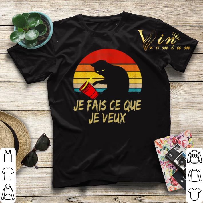 Vintage Black Cat Je Fais Ce Que Je Veux shirt 4 - Vintage Black Cat Je Fais Ce Que Je Veux shirt