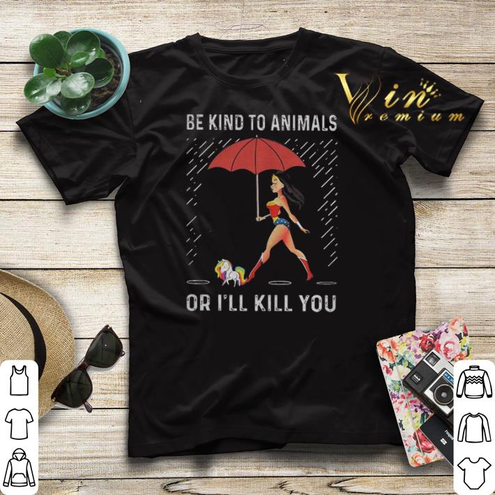 Wonder Woman unicorn be kind to animals or i ll kill you shirt sweater 4 - Wonder Woman unicorn be kind to animals or i'll kill you shirt sweater