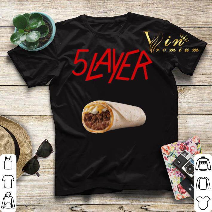 5 Layer Tacos Slayer shirt sweater 5 Layer Tacos Slayer shirt sweater 4 - 5 Layer Tacos Slayer shirt sweater