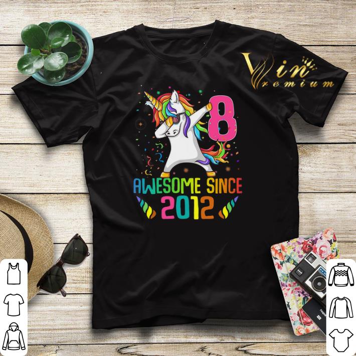 Awesome Since 2012 8 Years Old 8th Birthday Unicorn Dabbing shirt sweater Awesome Since 2012 8 Years Old 8th Birthday Unicorn Dabbing shirt sweater 4 - Awesome Since 2012 8 Years Old 8th Birthday Unicorn Dabbing shirt sweater
