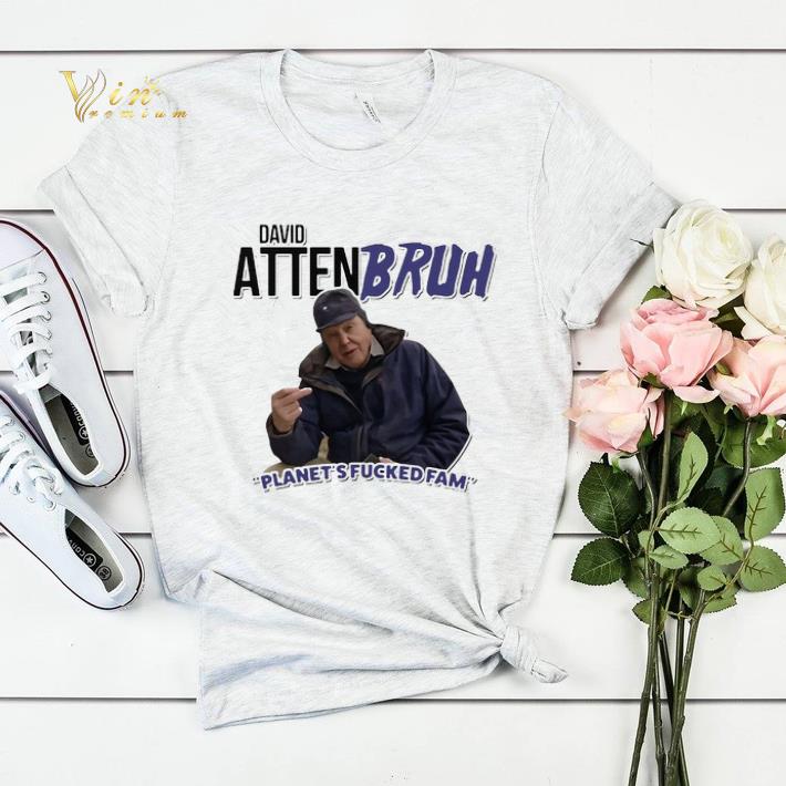 David Attenbruh Planet s Fucked Fam shirt sweater 4 - David Attenbruh Planet’s Fucked Fam shirt sweater