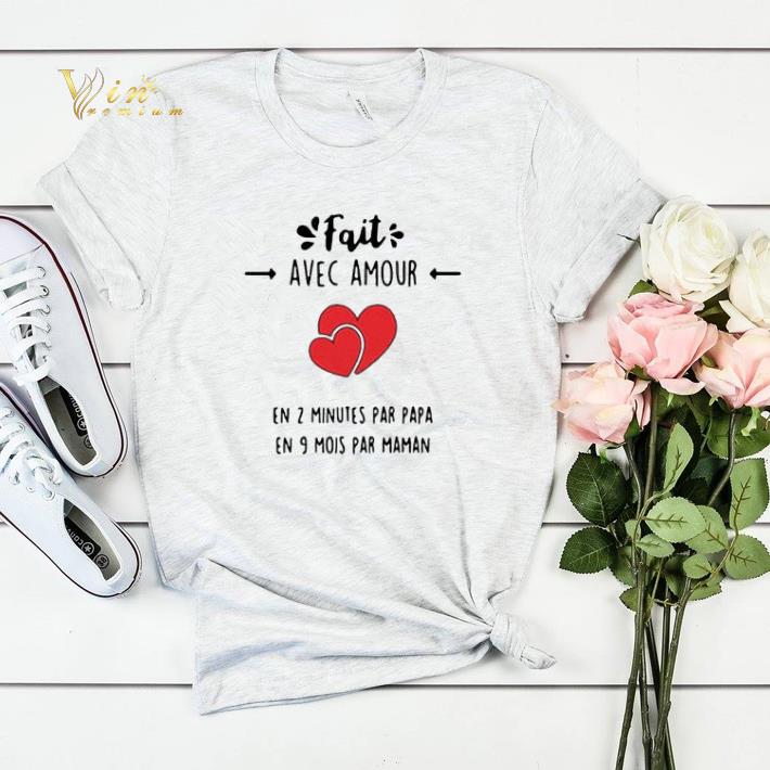 Fait avec amour en 2 minutes par papa en 9 mois par maman shirt sweater Fait avec amour en 2 minutes par papa en 9 mois par maman shirt sweater 4 - Fait avec amour en 2 minutes par papa en 9 mois par maman shirt sweater