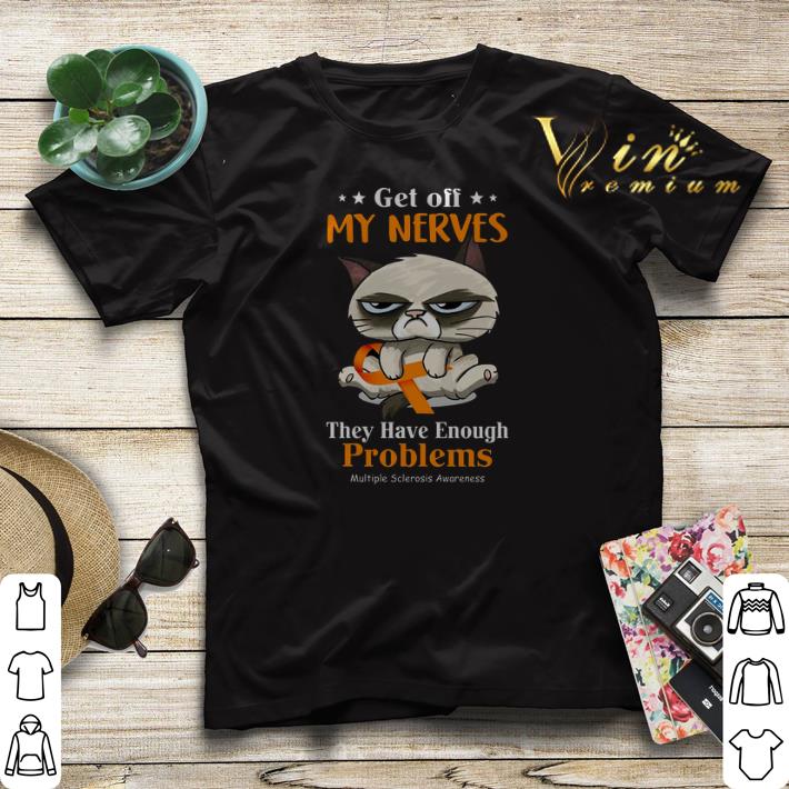 Grumpy cat Get off my nerves Multiple Sclerosis Awareness shirt sweater 4 - Grumpy cat Get off my nerves Multiple Sclerosis Awareness shirt sweater