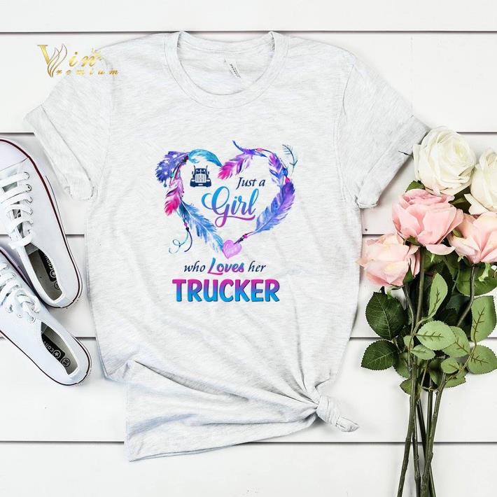 Just a girl who loves her trucker shirt sweater Just a girl who loves her trucker shirt sweater 4 - Just a girl who loves her trucker shirt sweater