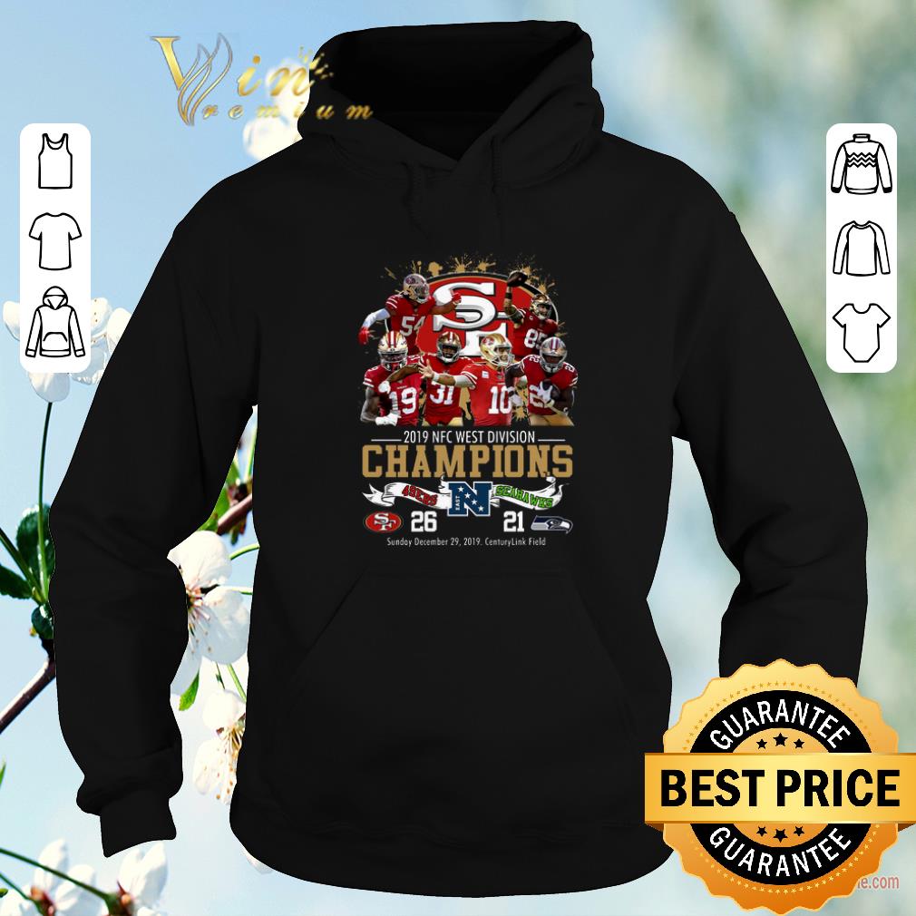 Official San Francisco 49ers 2019 NFC West Division Champions Seahawks shirt sweater 4 - Official San Francisco 49ers 2019 NFC West Division Champions Seahawks shirt sweater