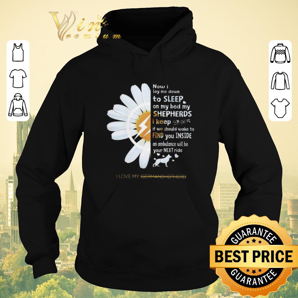 Premium G Dragon Flower now i lay me down to sleep on my Germanshepherd shirt sweater Premium G Dragon Flower now i lay me down to sleep on my Germanshepherd shirt sweater 4 - Premium G Dragon Flower now i lay me down to sleep on my Germanshepherd shirt sweater