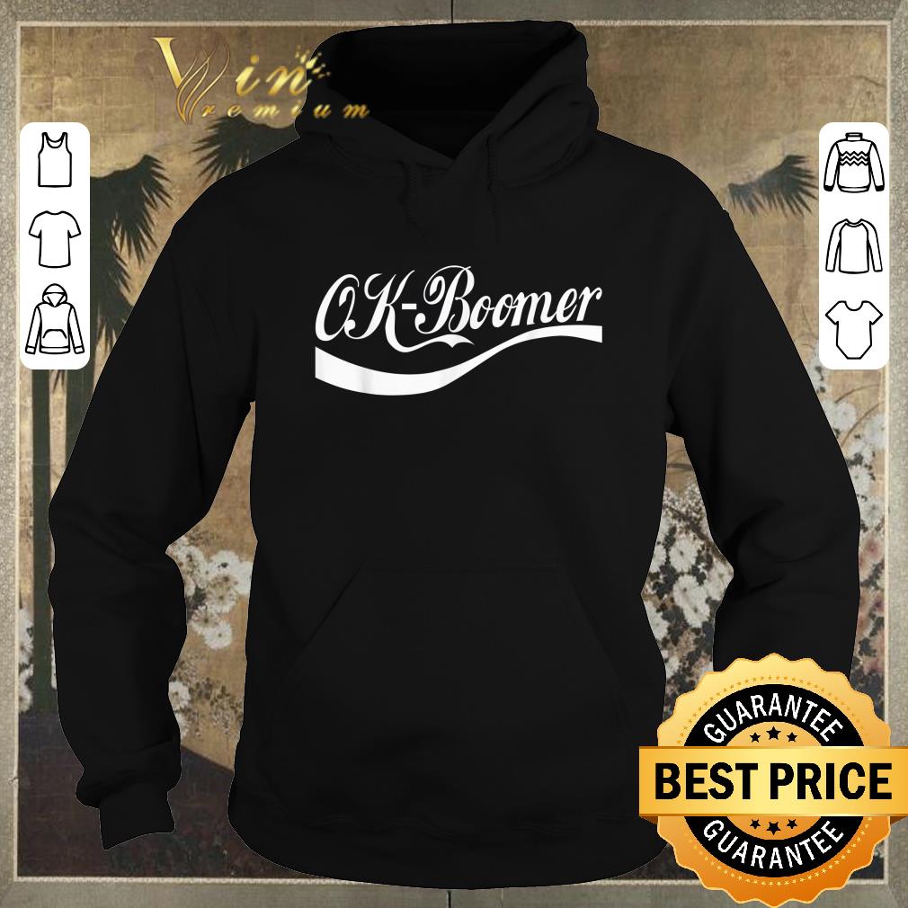 Premium Ok Boomer Coca Cola Style shirt sweater Premium Ok Boomer Coca Cola Style shirt sweater 4 - Premium Ok Boomer Coca Cola Style shirt sweater