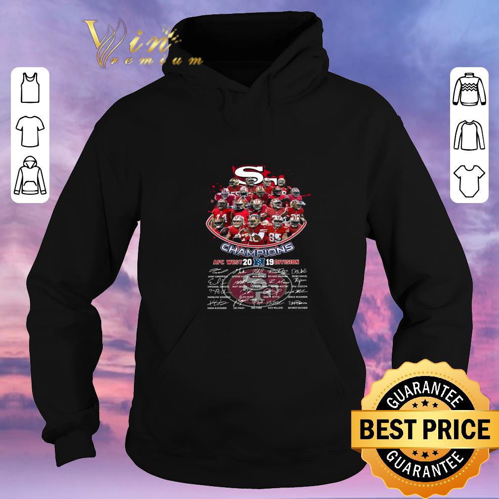 Pretty San Francisco 49ers Champions Afc West 2019 Division Players Signatures shirt sweater 4 - Pretty San Francisco 49ers Champions Afc West 2019 Division Players Signatures shirt sweater