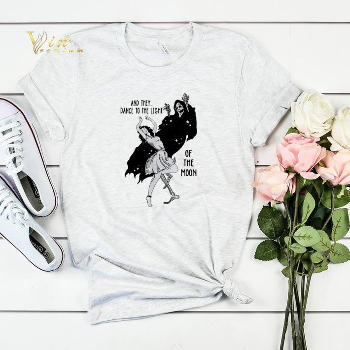 And they dance to the light of the moon shirt sweater And they dance to the light of the moon shirt sweater 4 - And they dance to the light of the moon shirt sweater