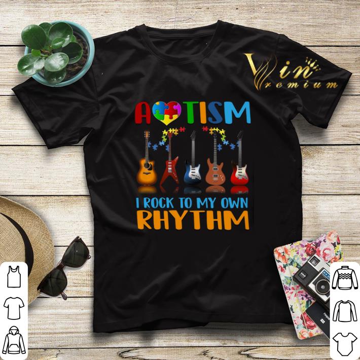 Autism Awareness i rock my own rhythm shirt sweater 4 - Autism Awareness i rock my own rhythm shirt sweater