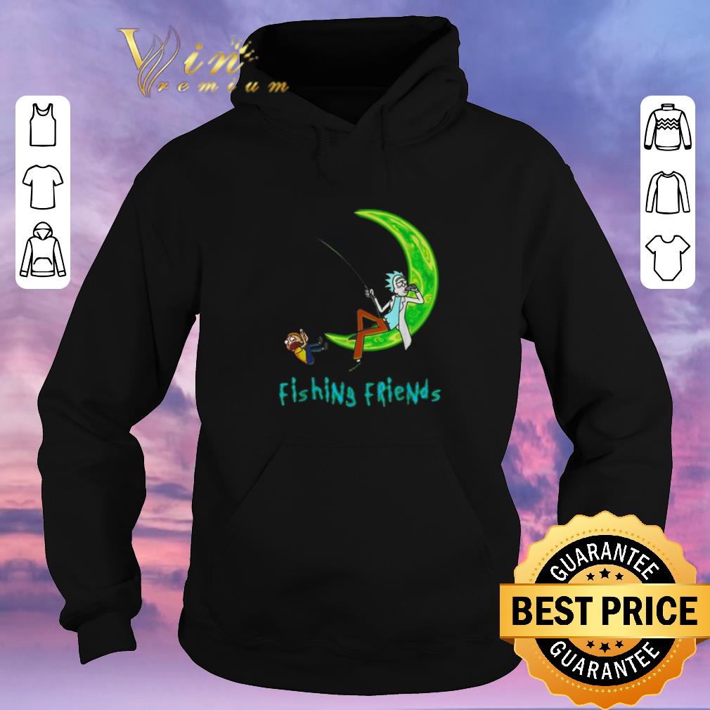 Awesome Rick and Morty fishing friends shirt sweater 4 - Awesome Rick and Morty fishing friends shirt sweater