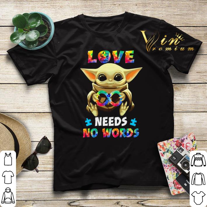 Baby Yoda Autism love needs no words Star Wars shirt sweater 4 - Baby Yoda Autism love needs no words Star Wars shirt sweater