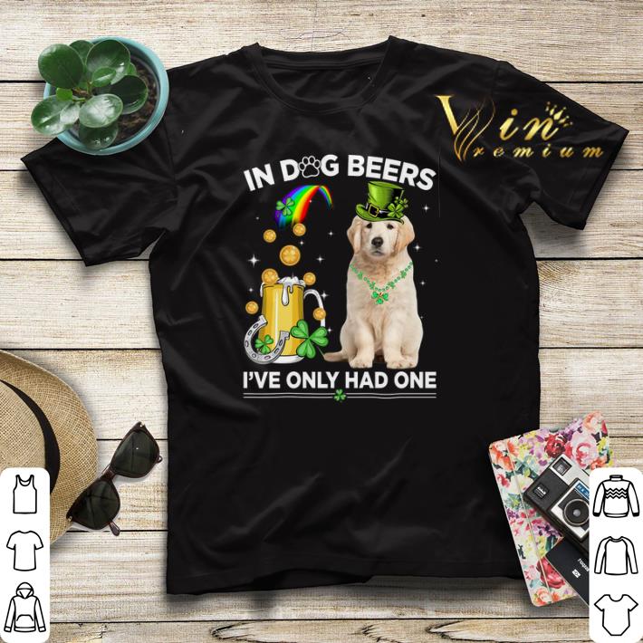 Golden Retriever in dog beers i've only had one St Patrick's day shirt sweater Golden Retriever in dog beers i ve only had one St Patrick s day shirt sweater 4 - Golden Retriever in dog beers i've only had one St Patrick's day shirt sweater
