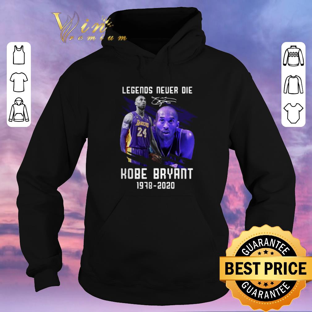 Hot Legends Never Die Signature Lakers 24 Kobe Bryant 1978 2020 shirt sweater 4 - Hot Legends Never Die Signature Lakers 24 Kobe Bryant 1978 2020 shirt sweater