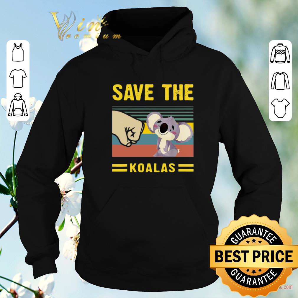 Hot Save the Koalas Vintage Save the Earth Bushfires in Australia shirt sweater Hot Save the Koalas Vintage Save the Earth Bushfires in Australia shirt sweater 4 - Hot Save the Koalas Vintage Save the Earth Bushfires in Australia shirt sweater